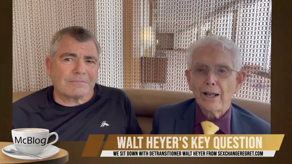 McBLOG - Detransitioner Walt Heyer's key question to ask