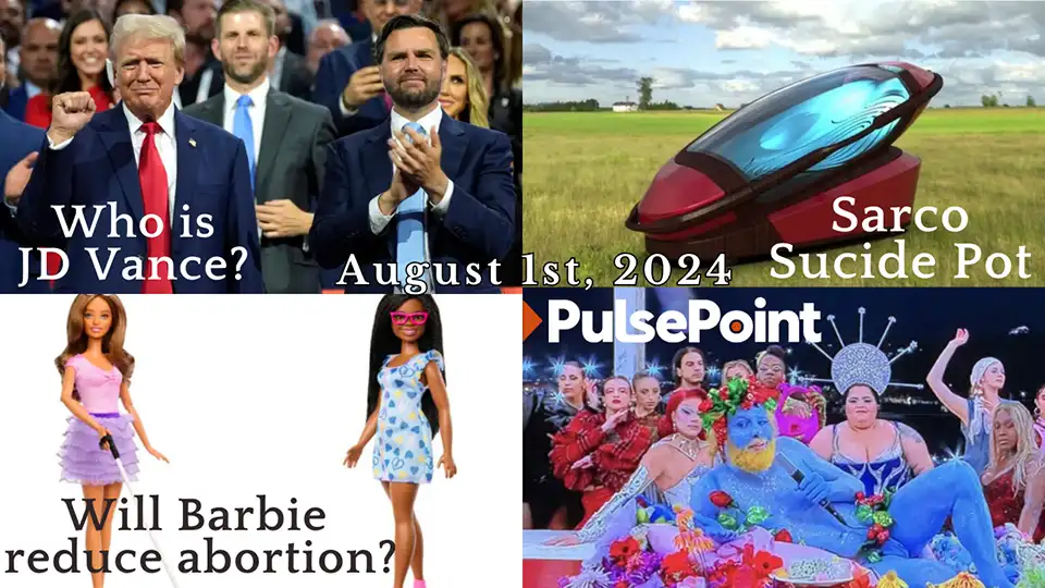 PulsePoint Episode - 19 (Sarco, JD Vance, Olympic 2024, barbie abortion, puberty blockers suicide)