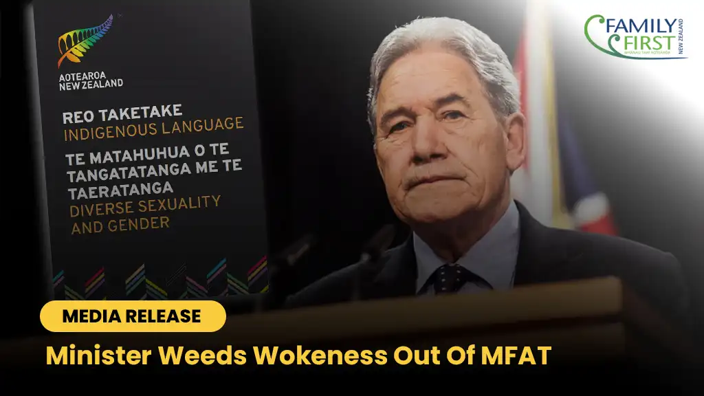 Minister Weeds Wokeness Out Of MFAT