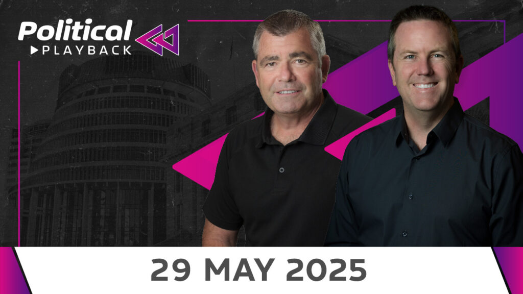 Political Playback - 29 May 2025