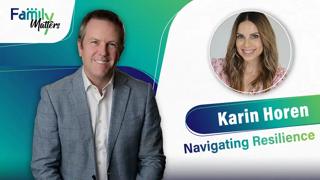 Family Matters - Karin Horen on resilience