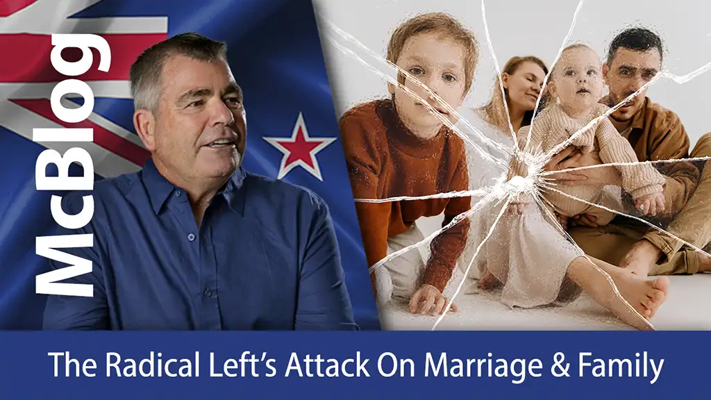 McBlog - The Radical Left’s Attack On Marriage & Family