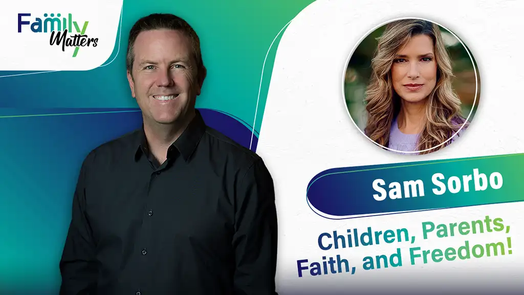 Family Matters - Sam Sorbo on the fight for your kids educational freedom