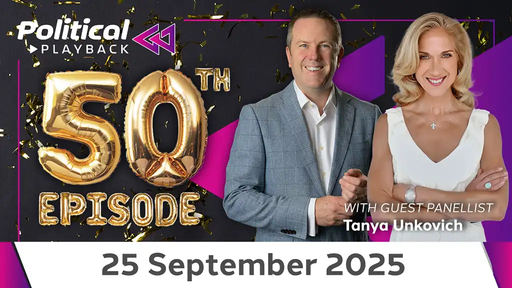 Political Playback - 25 September 2025