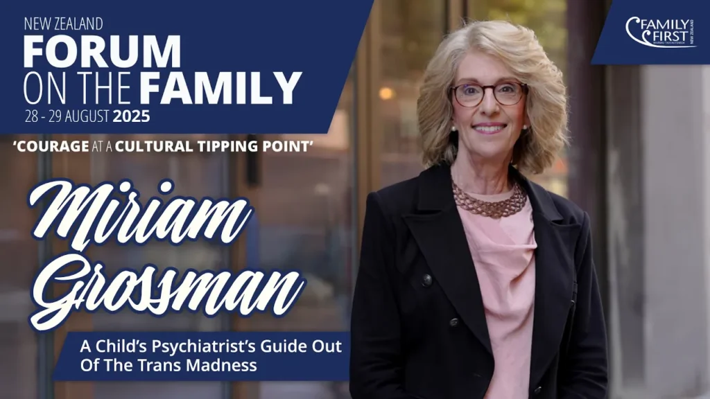 FORUM ON THE FAMILY 2025: Dr Miriam Grossman (USA)