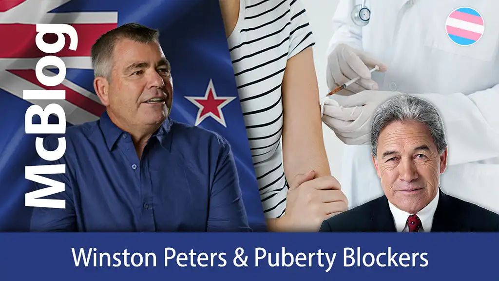 McBlog: Winston Peters & Puberty Blockers