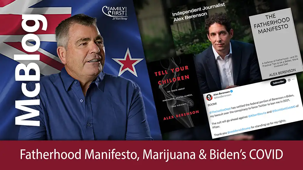 McBlog: Alex Berenson on Fatherhood Manifesto, Marijuana & Biden’s COVID
