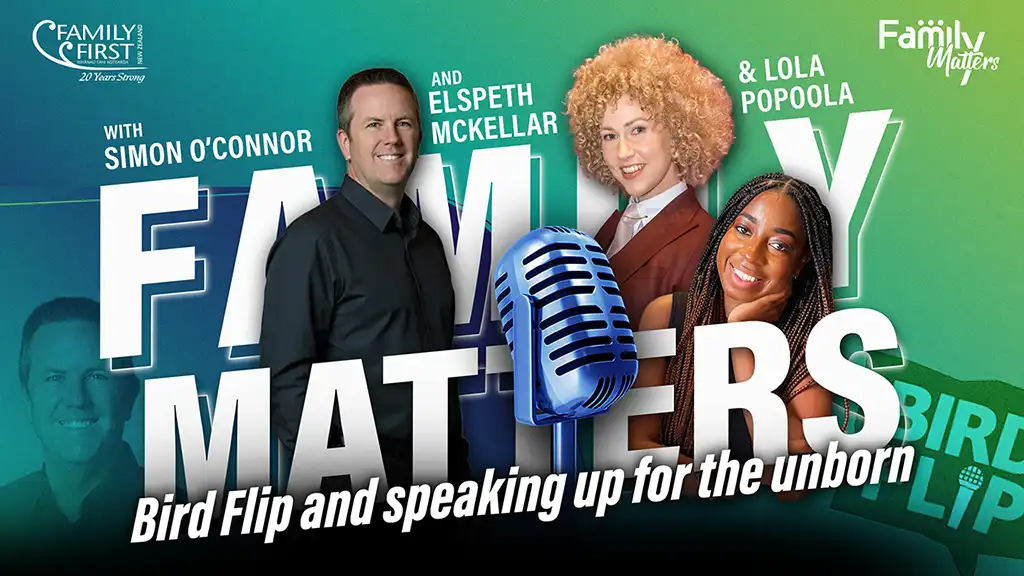 Family Matters: Bird Flip and speaking up for the unborn