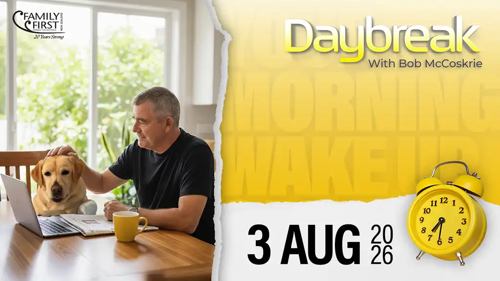 Daybreak – 3 August 2026 Daybreak - 3 August 2026
