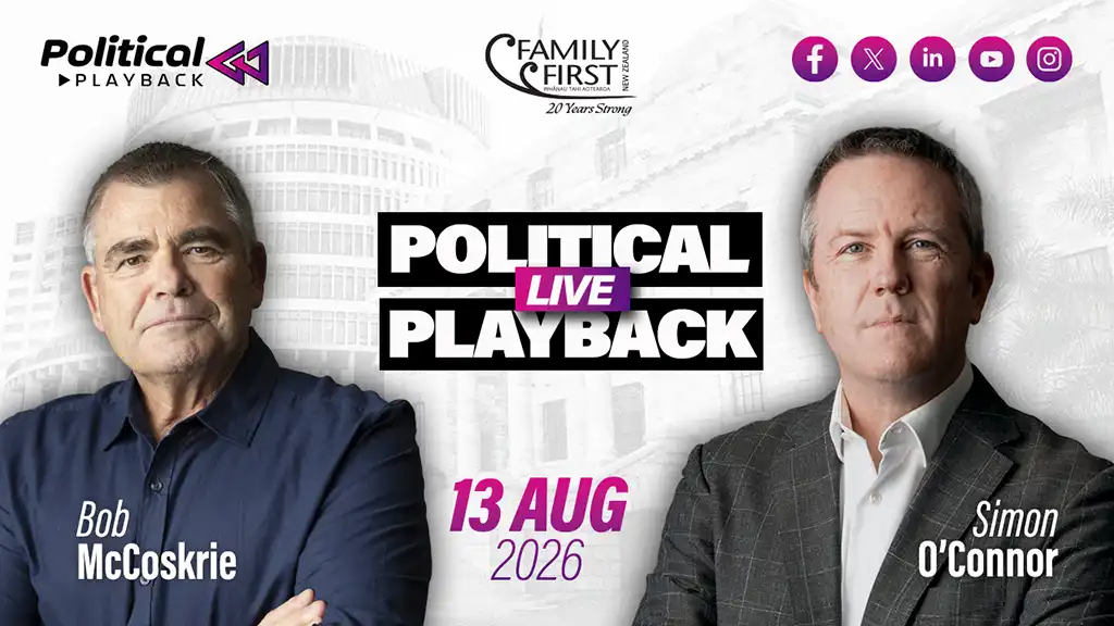 Political Playback – 13 August 2026 Political Playback - 13 August 2026