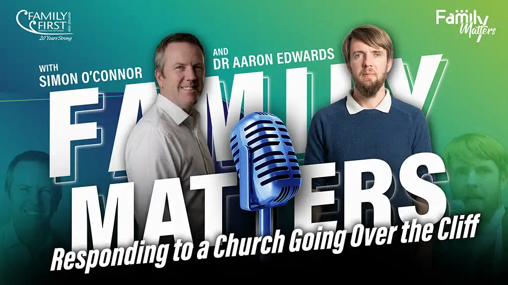 Family Matters - Dr Aaron Edwards and Responding to a Church Going Over the Cliff