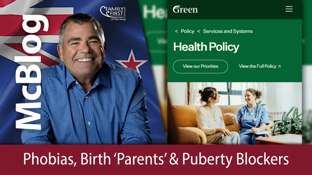McBlog - Greens Health Policy - Phobias, Birth Parents & Puberty Blockers
